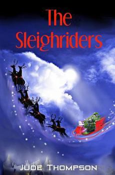 Paperback The Sleighriders Book