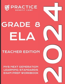 2024 Grade 8 ELA Teacher Edition (2024 NYS Exam Prep)
