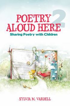 Paperback Poetry Aloud Here 2: Sharing Poetry with Children Book