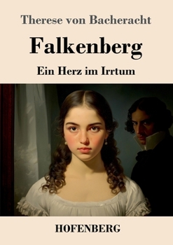 Paperback Falkenberg: Ein Herz im Irrtum [German] Book