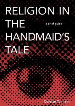 Paperback Religion in the Handmaid's Tale: A Brief Guide Book