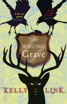 The Wrong Grave - Book #2 of the Pretty Monsters