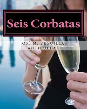 Paperback Seis Corbatas [Spanish] Book