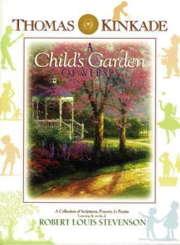 Hardcover A Child's Garden Of Verses A Collection Of Scriptures, Prayers & Poems Book