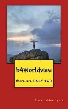 Paperback b4Worldview: there are ONLY TWO Book