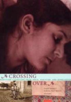 Crossing over: Stories of Partition from India, Pakistan, and Bangladesh (Manoa) - Book  of the Mānoa: A Pacific Journal of International Writing