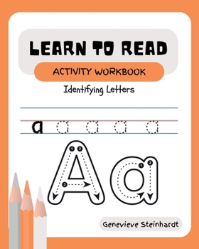 Paperback Learn To Read Activity Workbook: Identifying Letters Book