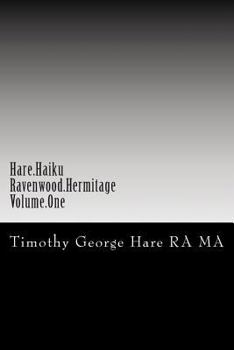 Paperback Hare Haiku - Ravenwood Hermitage - Volume One Book