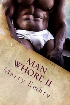 Paperback Man Whore II: Do Unto Others Book