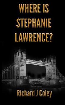 Paperback Where is Stephanie Lawrence? Book