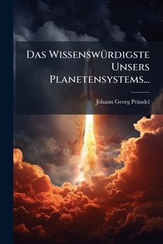 Paperback Das Wissenswürdigste Unsers Planetensystems... [German] Book