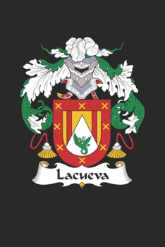 Lacueva: Lacueva Coat of Arms and Family Crest Notebook Journal (6 x 9 - 100 pages)