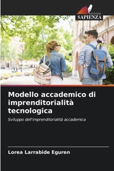 Paperback Modello accademico di imprenditorialità tecnologica [Italian] Book
