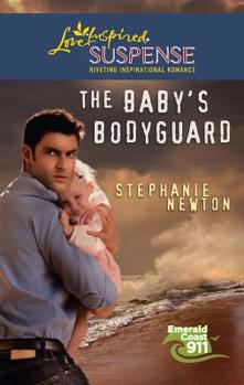 The Baby's Bodyguard - Book #7 of the Emerald Coast 911