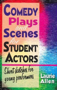 Paperback Comedy Plays and Scenes for Student Actors Book