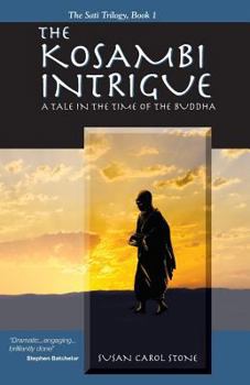 Paperback The Kosambi Intrigue; A Tale in the Time of Buddha Book