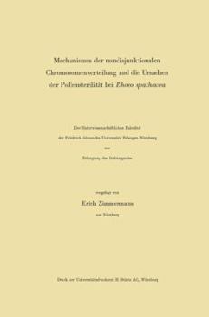 Paperback Mechanismus Der Nondisjunktionalen Chromosomenverteilung Und Die Ursachen Der Pollensterilität Bei Rhoeo Spathacea [German] Book