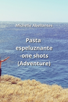 Paperback Pasta espeluznante -one shots (Adventure) [Spanish] Book
