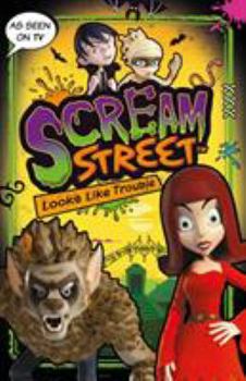 Paperback Scream Street: Looks Like Trouble Book