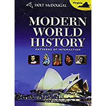 Hardcover Holt McDougal World History: Patterns of Interaction: Student Edition Grades 9-12 Modern World History 2011 Book