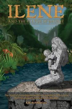 Paperback Ilene and the Statue of Bachue Book
