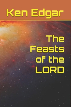 Paperback The Feasts of the LORD Book