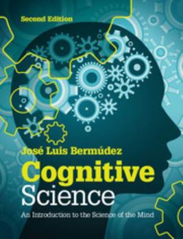 Paperback Cognitive Science: An Introduction to the Science of the Mind Book