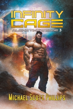The Infinity Cage: Along Time's Edge 3