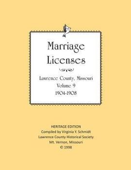 Paperback Lawrence County Missouri Marriages 1904-1908 Book