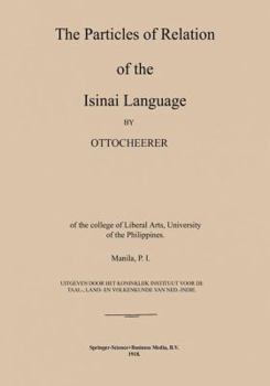 Paperback The Particles of Relation of the Isinai Language Book