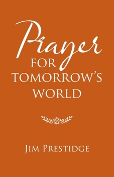 Paperback Prayer for Tomorrow's World Book