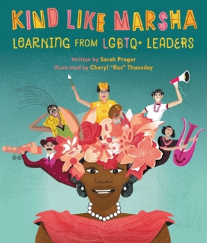Hardcover Kind Like Marsha: Learning from LGBTQ+ Leaders Book