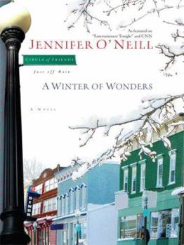 A Winter of Wonders (Circle of Friends, Just Off Main) - Book #2 of the Circle of Friends, Just off Main