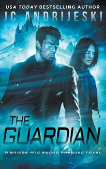 Paperback The Guardian: A Bridge & Sword Prequel Book