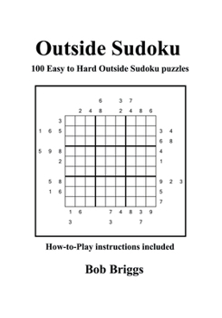 Paperback Outside Sudoku: 100 Easy to Hard Outside Sudoku puzzles Book