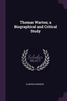 Paperback Thomas Warton; A Biographical and Critical Study Book