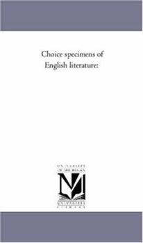 Choice specimens of English literature: