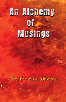 Paperback An Alchemy of Musings Book