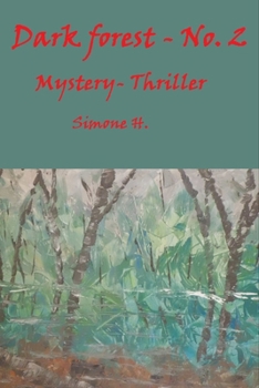 Paperback Dark forest - No. 2: Mystery- Thriller Book