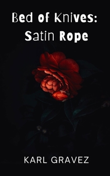 Paperback Bed of Knives: Satin Rope Book