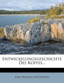 Paperback Entwickelungsgeschichte Des Kopfes... [German] Book