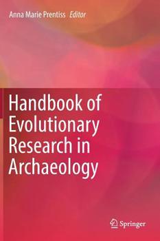Hardcover Handbook of Evolutionary Research in Archaeology Book