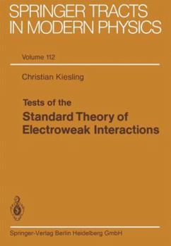 Paperback Tests of the Standard Theory of Electroweak Interactions Book