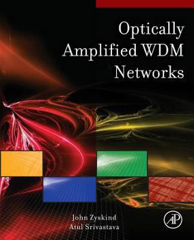 Paperback Optically Amplified Wdm Networks Book