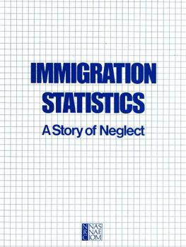 Paperback Immigration Statistics: A Story of Neglect Book