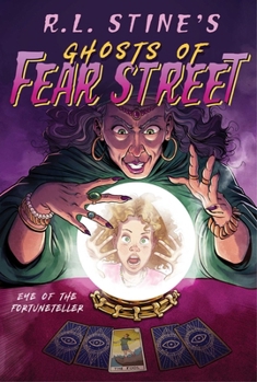 Eye of the fortuneteller - Book #6 of the Ghosts of Fear Street