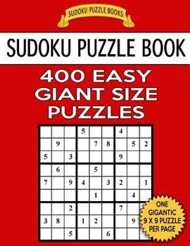 Paperback Sudoku Puzzle Book 400 EASY Giant Size Puzzles: One Gigantic Puzzle Per Letter Size Page Book