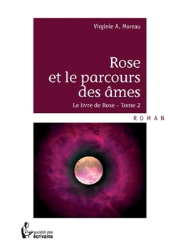 Paperback Rose et le parcours des âmes [French] Book
