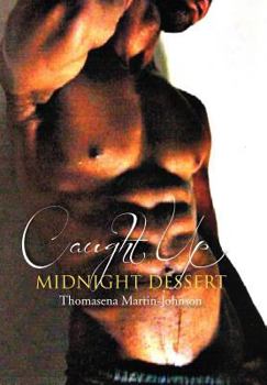 Hardcover Caught Up Midnight Dessert Book