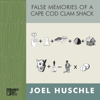 Paperback False Memories of a Cape Cod Clam Shack Book